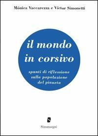Il mondo in corsivo - Monica Vaccarezza,Víctor Simonetti - copertina