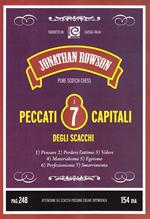 I sette peccati capitali degli scacchi
