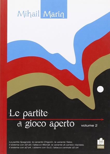 Partite di gioco aperto. Vol. 2 - Mihail Marin - copertina