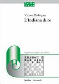 L' indiana di re. Repertorio per il nero - Viktor Bologan - copertina