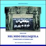 Nel nido dell'aquila. I fratelli Corelli e la Podistica Lazio