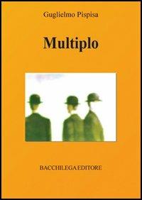 Multiplo - Guglielmo Pispisa - copertina