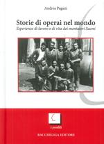 Storie di operai nel mondo. Esperienze di lavoro e di vita dei montatori Sacmi