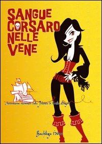 Sangue corsaro nelle vene. Avventurose riscritture dalla «Jolanda» di Emilio Salgari - copertina