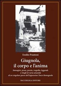 Giugnola, il corpo e l'anima - Emilio Prantoni - copertina