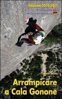 Arrampicare a Cala Gonone. Ediz. italiana e inglese - Corrado Conca - copertina