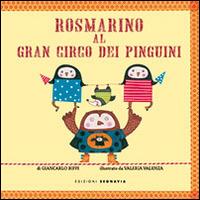 Rosmarino al Gran Circo del pinguino - Giancarlo Biffi - copertina