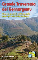 Grande traversata del Gennargentu. GTG: tre giorni di trekking sulle creste più alte della Sardegna