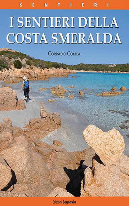 I sentieri della Costa Smeralda - Corrado Conca - copertina