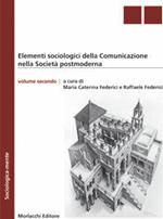 Elementi sociologici della comunicazione nella società postmoderna