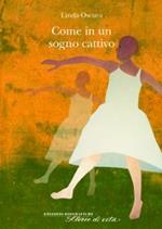 Come in un sogno cattivo