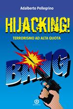 Hijacking! Terrorismo ad alta quota