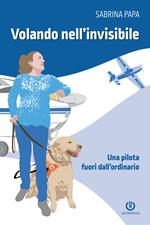 Volando nell'invisibile. Una pilota fuori dall'ordinario