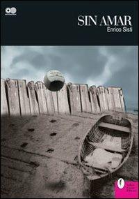 Sin amar - Enrico Sisti - copertina