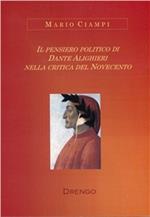 Il pensiero politico di Dante Alighieri nella critica del Novecento
