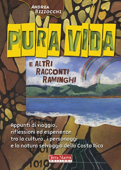 Pura vida e altri racconti raminghi - Andrea Bizzocchi - copertina