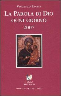 La parola di Dio ogni giorno 2007 - Vincenzo Paglia - copertina