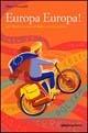 Europa Europa! Dal Mediterraneo al Baltico in bicicletta - Matteo Scarabelli - copertina