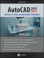 AutoCAD 2010-2011. Disegno 3D. Modellazione libera e rendering. Vol. 2