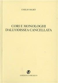 Cori e monologhi dall'Odissea cancellata - Emilio Isgrò - copertina