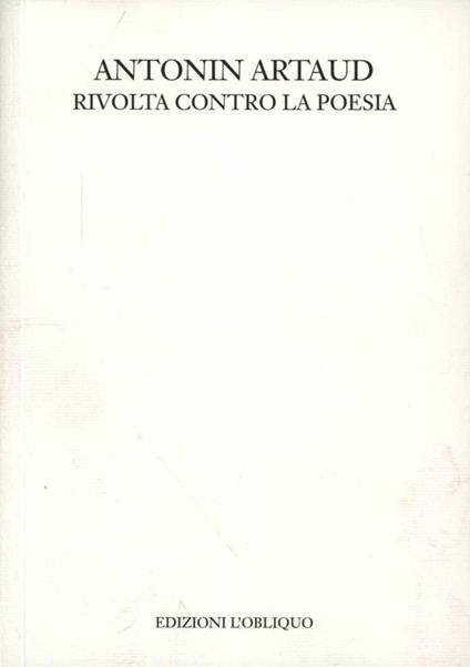 Rivolta contro la poesia e altri scritti - Antonin Artaud - copertina