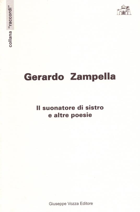 Il suonatore di sistro e altre poesie - Gerardo Zampella - copertina
