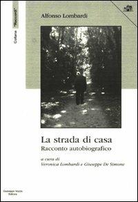 La strada di casa - Alfonso Lombardi - copertina
