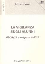 La vigilanza sugli alunni. Obblighi e responsabilità