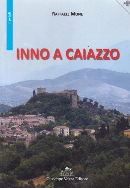 Inno a Caiazzo - Raffaele Mone - copertina