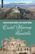 Castel Morrone e Limatola. Percorsi di ricerche storiche su due centri dei Tifatini