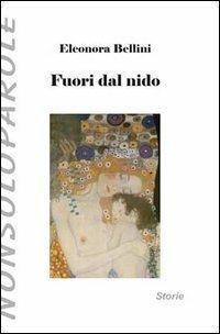 Fuori dal nido - Eleonora Bellini - copertina