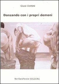 Danzando con i propri demoni - Giusi Dottini - copertina