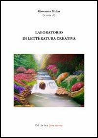 Laboratorio di letteratura creativa - Giovanna Mulas - copertina