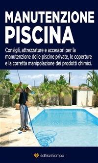 Manutenzione piscina - Editrice Il Campo - ebook