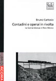 Contadini e operai in rivolta