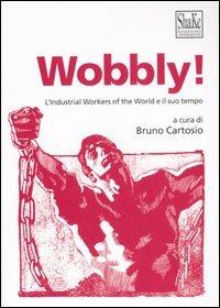 Wobbly!