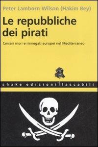 Le repubbliche dei pirati
