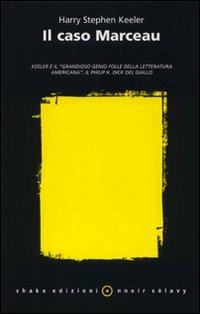 Il caso Marceau - Harry S. Keeler - copertina