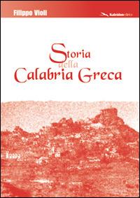 Storia della Calabria greca - Filippo Violi - copertina