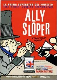 Ally Sloper. La prima superstar del fumetto - Charles H. Ross,Marie Duval - copertina