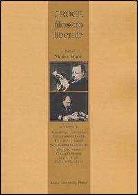 Croce, filosofo liberale