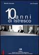 Dieci anni di ISTRESCO - Michele Simonetto,Livio Vanzetto - copertina