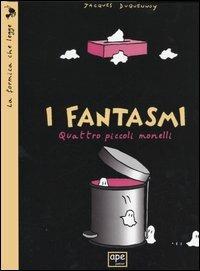 I fantasmi. Quattro piccoli monelli - Jacques Duquennoy - copertina