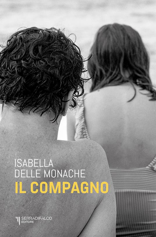 Il compagno. Nuova ediz. - Isabella Delle Monache - copertina