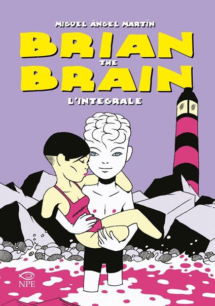 Brian the Brain. L'integrale - Miguel Ángel Martín - copertina