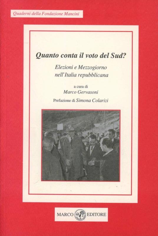 Quanto conta il voto del Sud? Elezioni e Mezzogiorno nell'Italia repubblicana - copertina