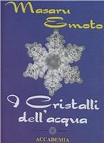 I cristalli dell'acqua. DVD