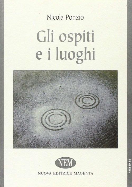 Gli ospiti e i luoghi - Nicola Ponzio - copertina
