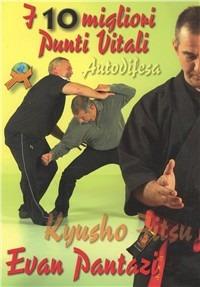 Kjusho-Jitsu. I 10 migliori punti vitali - Evan Pantazi - copertina