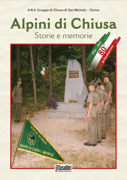 Alpini di Chiusa. Storie e memorie - copertina